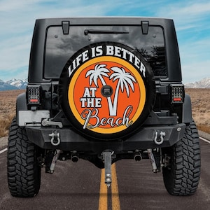 Spare Tire Cover Life is better at the Beach, Beach  Tire Cover, Optional rear camera hole, Car accessories,  girl,  Accessories