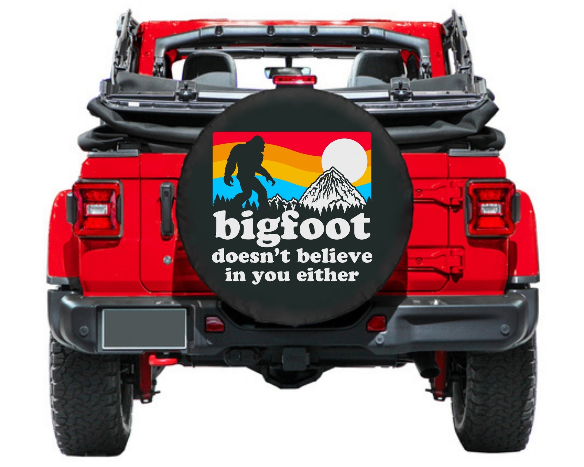 Bigfoot Doesn't Believe in You Spare Tire Cover