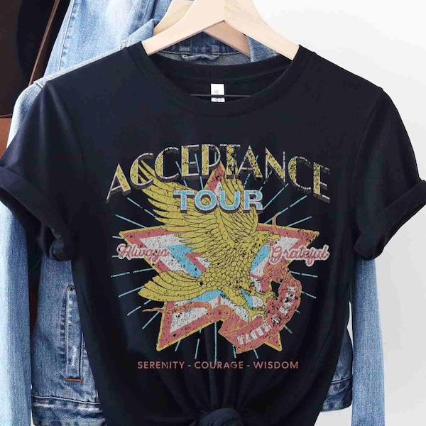 Acceptance Retro Band Tour TShirt, AA 12 Steps Sobriety Gift for Her, Serenity Prayer Recovery Shirt for Women, Sober Sayings Big Book Quote