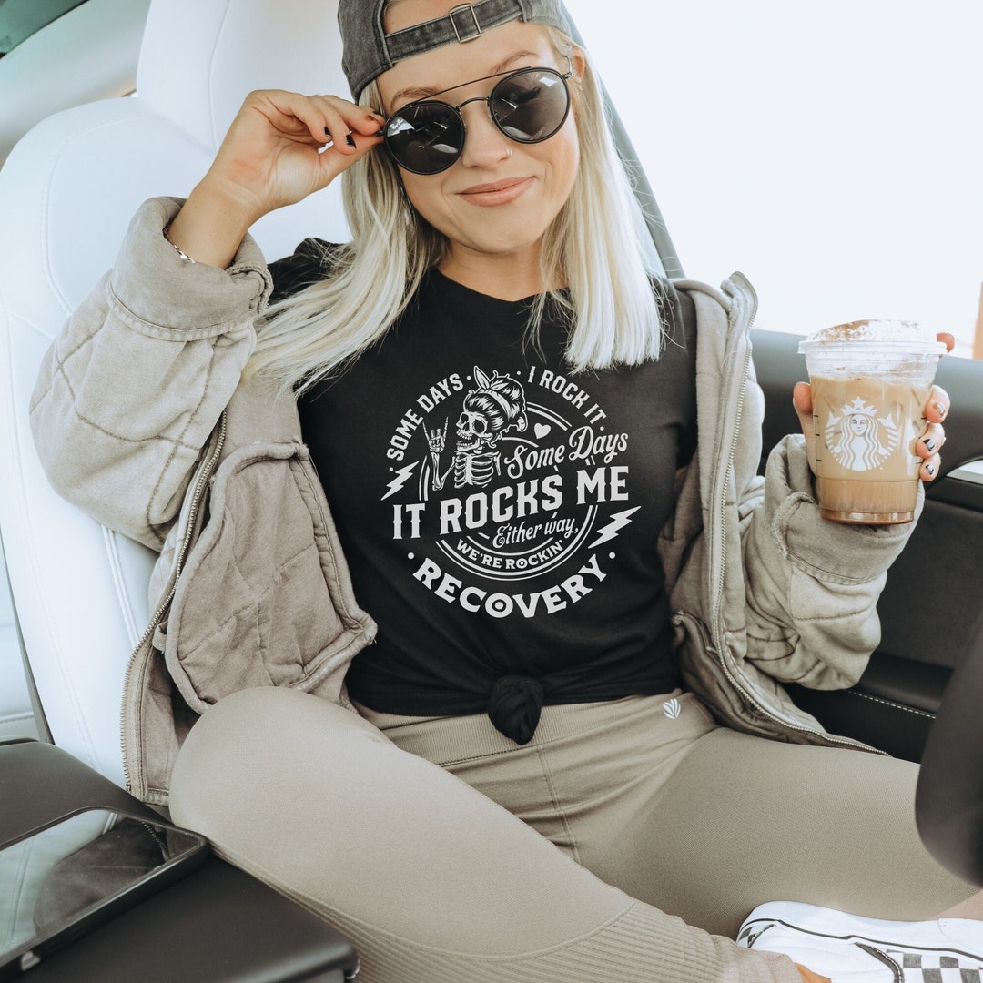 Rockin' Recovery Skull Sobriety Shirt | 'some Days I Rock It, Some Days ...