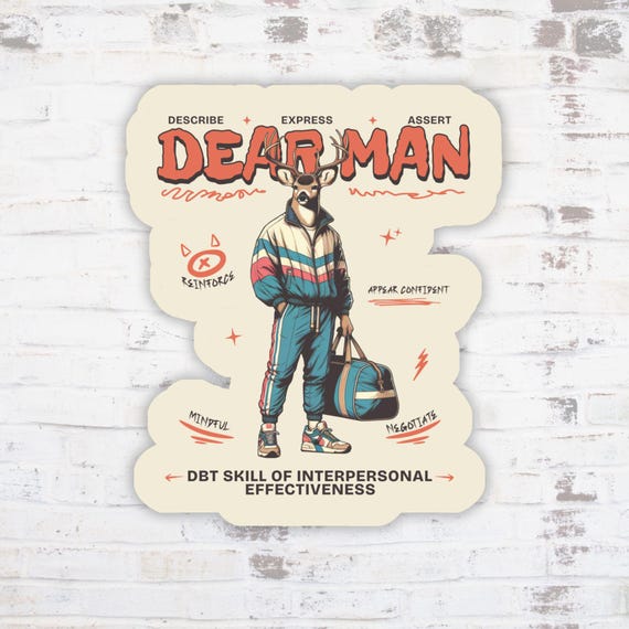 DEARMAN Funny Sticker for Anxiety & DBT Therapy, Mental Health Psychologist Therapist Gifts, Coping Skills Wellness Decal