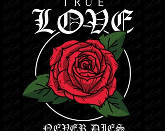True Love Never Dies with Rose Png Download