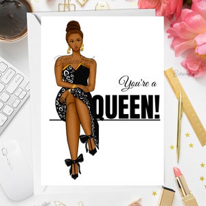 African American Greeting Card | You're a Queen | Black Girl| Natural Hair | Melanin | by Bieunkah Illustrations