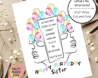 For Sister Printable Birthday Card, Snarky Birthday Card, Birthday Card For Sister, Older Sister Card, Hilarious Birthday Card LJ0171