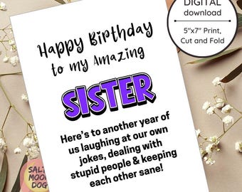 For Sister Printable Birthday Card, Snarky Birthday Card, Birthday Card For Sister, Older Sister Card, Hilarious Birthday Card 23526