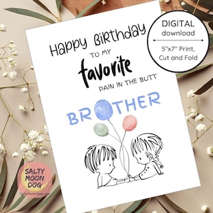 Carte d'anniversaire imprimable pour frère, carte d'anniversaire sarcastique, carte d'anniversaire pour frère, carte d'anniversaire drôle et hilarante LJ0133