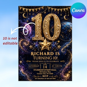 Puede incluir: Una invitación de cumpleaños digital con un fondo espacial azul oscuro con estrellas, lunas y planetas de purpurina dorada. El gran número 10 dorado está centrado en la parte superior. El texto incluye Richard is turning 10, fecha, hora y lugar.