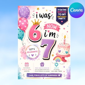 以下が含まれることがあります： I WAS 6 NOW I'M 7という文字、金の王冠をかぶった大きなピンクの数字の6、紫の数字の7、カラフルな風船、キャンドル付きのケーキ、虹、そして2024年6月15日午後2時開催のイベント詳細が記載された誕生日パーティーの招待状。