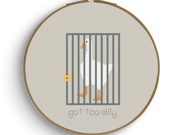 Got Too Silly Goose Cross Stitch PATTERN - 2 PDFs (Digital Download)