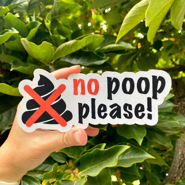 No Dog Poop Sticker | No Poop Please Sticker | No Poop Sticker | Waterproof Sticker
