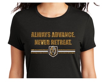 Always advance. Never retreat. VGK hockey glitter decal on black shirt