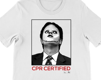 CPR Certified - T-Shirt | The Office | The Office Shirts | The Office Stickers | The Office Gifts | Funny Tshirts | Dwight Schrute | CPR