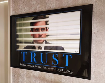 The Office Motivational Poster - Trust | Michael Scott | Motivational Posters | Posters | Funny Posters | Dwight Schrute | The Office Gifts