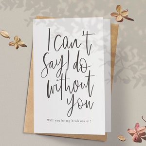 CANNOT SAY I DO ohne Sie |   werden Sie meine Brautjungfer Karte sein |   Brautjungfer Vorschlag Karte