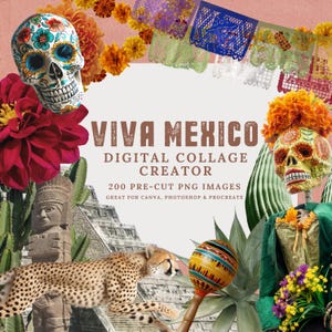 May include: A digital collage creator with a Mexican theme. The image features a decorated skull, flowers, a cheetah, and a maraca. Text reads "VIVA MEXICO DIGITAL COLLAGE CREATOR" and "200 PRE-CUT PNG IMAGES".