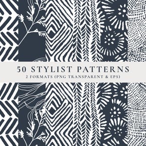 May include: A set of 50 black and white stylized patterns, featuring geometric shapes, leaves, and abstract designs. The patterns are labeled "50 Stylist Patterns" and "2 Formats (PNG Transparent & EPS)".