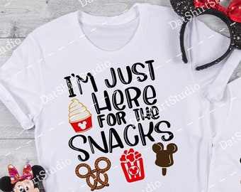 I'm just here for  the snacks, Disney Snacks Tee, Epcot Shirt, Food and Wine festival, Food and Wine shirt, Snacking around the world DT223