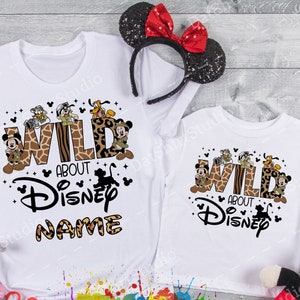 Wild about Disney Animal Kingdom Shirts, Animal Kingdom Custom Name Shirts, Animal Kingdom Family Matching Shirts, Disney Trip matching  527