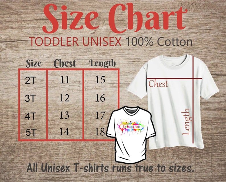 Puede incluir: Tabla de tallas para camisetas unisex para ni&ntilde;os peque&ntilde;os de 100% algod&oacute;n. La tabla muestra las medidas de pecho y largo en pulgadas para las tallas 2T, 3T, 4T y 5T. Todas las camisetas unisex son de talla real.