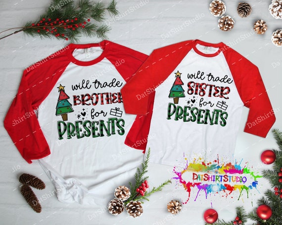 Cool Christmas Gifts For Family Brothers Sisters T-Shirt Cool Christmas Gifts For Family Brothers Sisters T-Shirt