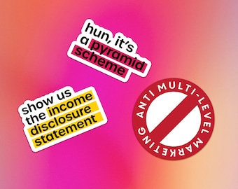 Anti MLM Vinyl Sticker Pack | Anti Multi-Level Marketing