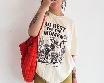 No Rest For The Women Cowgirl Tee, feminist girl power rodeo western shirt, comfort colors graphic tee