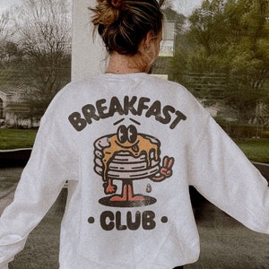 Breakfast Club Sweatshirt, Trendy y2k aesthetic Crewneck sweatshirt, vintage inspired retro sweatshirt