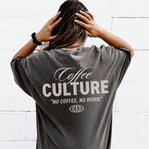 Coffee Culture Coffee Lover Tee Comfort Colors Shirt Trendy Hippie Graphic Tee Boho Graphic Tee image 4