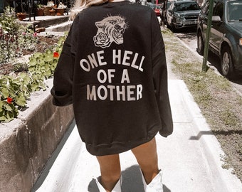 One Hell of A Mother Crew, Cool mom Trendy Mom Sweatshirt, Badass mama mothers day gift