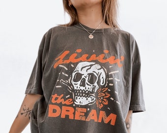 Livin&#39; the dream skull comfort colors graphic tee | retro grunge garment dyed shirt | boho hippie aesthetic