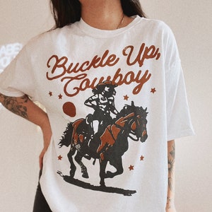 Buckle Up Cowboy Tee, Western trendy country t shirt, comfort colors tee, horse shirt, cowgirl shirt image 4