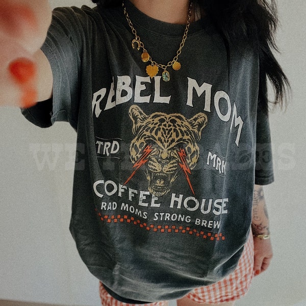 Rebel Mom Coffee House Tee, Mother’s Day mom life shirt, trendy mom shirt