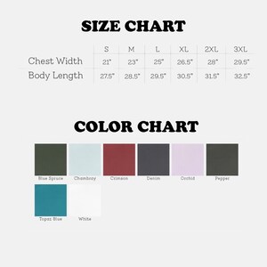 May include: Size chart for a t-shirt with measurements in inches for chest width and body length. Color chart with 8 color options: Blue Spruce, Chambray, Crimson, Denim, Orchid, Pepper, Topaz Blue, and White.