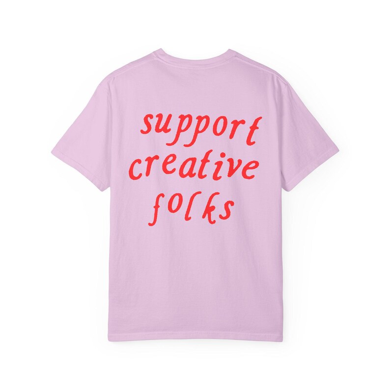 Unterstützen Sie kreative Leute T-Shirt, Geschenk für Künstler kreativ, trendiges ästhetisches Grafik-T-Shirt, Kleinunternehmer-Shirt Bild 16