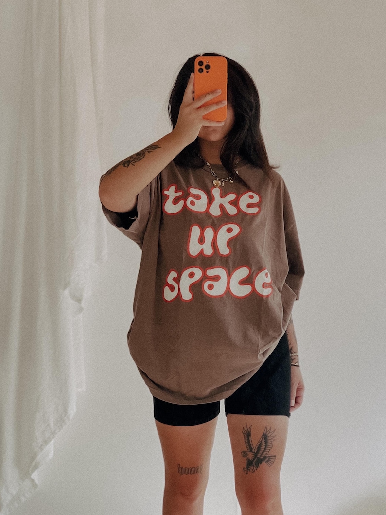 Take up Space Tee, Trendy Girl Power Positive Feminist Graphic Tee