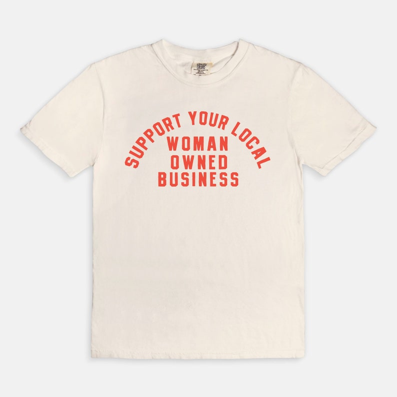 Support Your Local Woman Owned Business graphic tee, small business graphic tshirt, trendy aesthetic shop local tee image 5