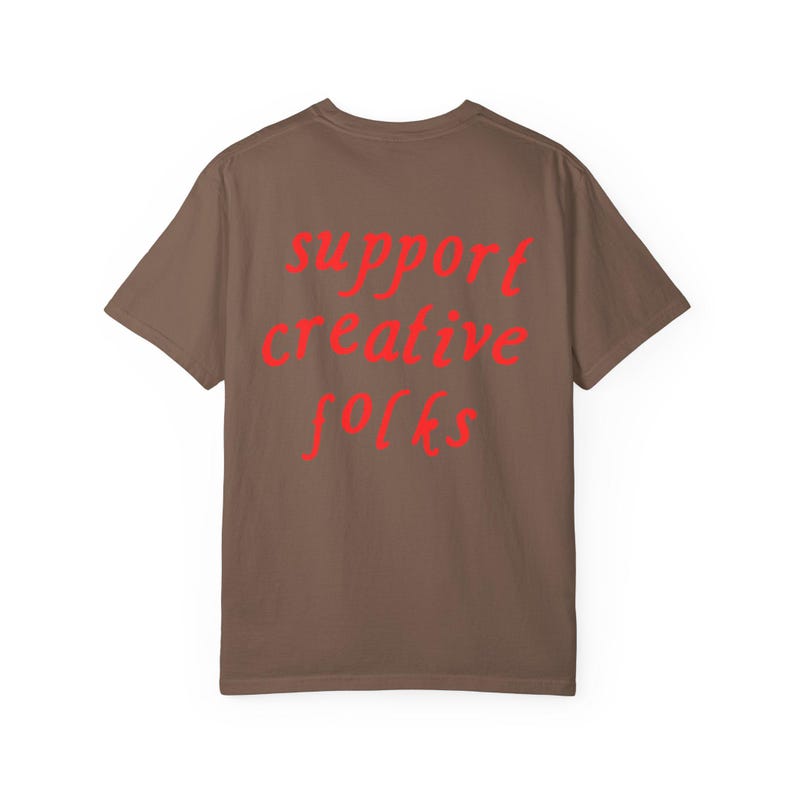 Unterstützen Sie kreative Leute T-Shirt, Geschenk für Künstler kreativ, trendiges ästhetisches Grafik-T-Shirt, Kleinunternehmer-Shirt Bild 10
