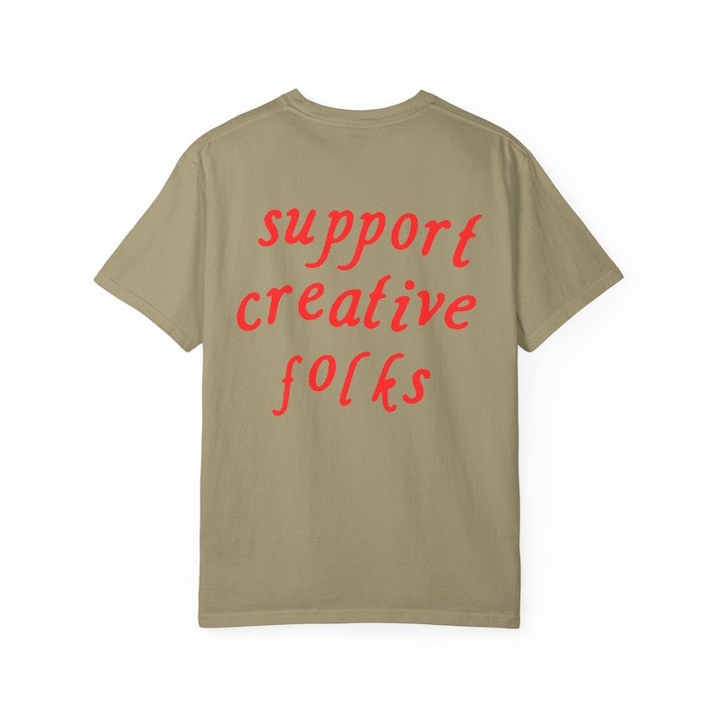 Unterstützen Sie kreative Leute T-Shirt, Geschenk für Künstler kreativ, trendiges ästhetisches Grafik-T-Shirt, Kleinunternehmer-Shirt Bild 8
