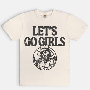Lets Go Girls Tee, Western Cowgirl Tee, Cowboy rodeo tee, Nashville tee, Bachelorette shirt image 8