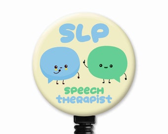 Cute Chat Bubble SLP Speech Language Pathologist Therapy Therapist Gift - Badge Reel