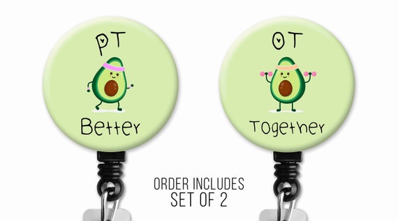 Workout Avocado PT OT Better Together Physical Occupational Therapy  Therapist Retractable ID Badge Reel Clip set of 2 -  Hong Kong