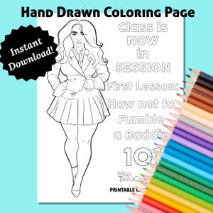 以下が含まれることがあります： 「Hand Drawn Coloring Page」と「Instant Download!」のテキストが入った、白黒の手描きぬりえ。 ブレザーとスカートを着た女性が描かれており、「Class is NOW in SESSION」というテキストがあります。 色鉛筆が見えます。