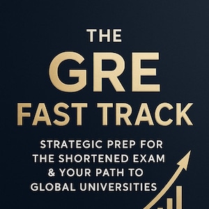 May include: Book cover for "The GRE Fast Track" by Philip Brooks. The title is in large, gold, embossed letters. The cover features a gold upward trending graph and the text "Strategic Prep for the Shortened Exam & Your Path to Global Universities."
