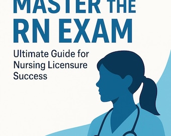 NCLEX-RN Study Guide 2025 | 750+ Practice Questions, Full-Length Mock Exams & Realistic Case Studies for Nursing Exam Success | PDF eBook