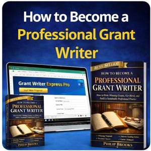 May include: Image features a laptop displaying "Grant Writer Express Pro" and two copies of the book "How to Become a Professional Grant Writer" by Philip Brooks. The book cover is dark blue with gold lettering and an image of an open book.