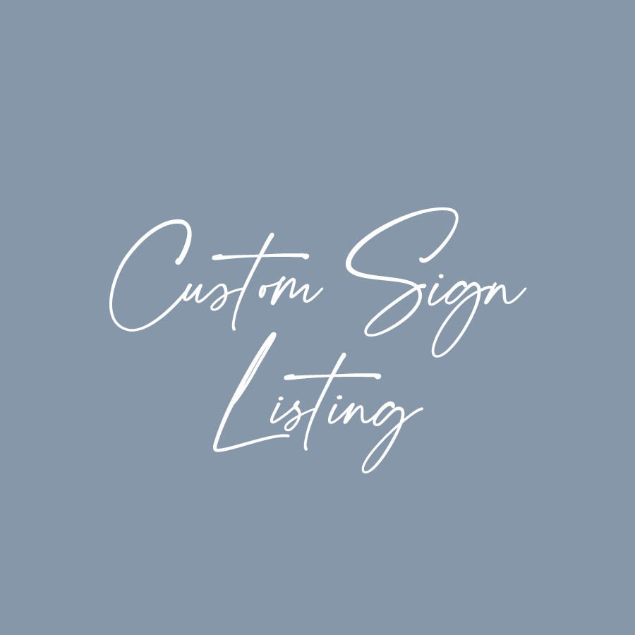 Custom Sign Listing- Cain & Co Stationery