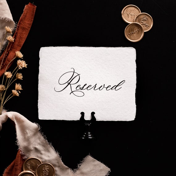 Reserved Seat Wedding Sign- Handmade Deckled Edge Luxury Paper