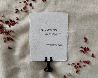 In Loving Memory of Wedding Custom Sign - Deckled Handmade Paper Sign - Reception Decor