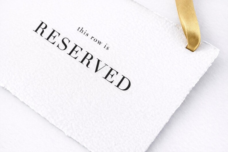 Paper Reserve Rows Reserved Row Wedding Sign – Handmade Deckled Edge Paper, Silk Ribbon - Etsy