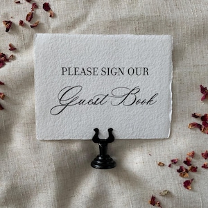Wedding Please Sign our Guest Book Sign - Printed on luxury handmade deckled paper